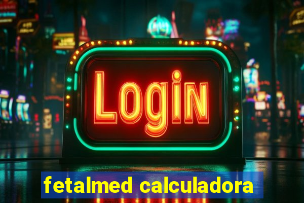 fetalmed calculadora